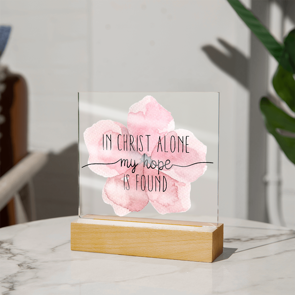 In Christ Alone, My Hope is Found Square Acrylic Plaque