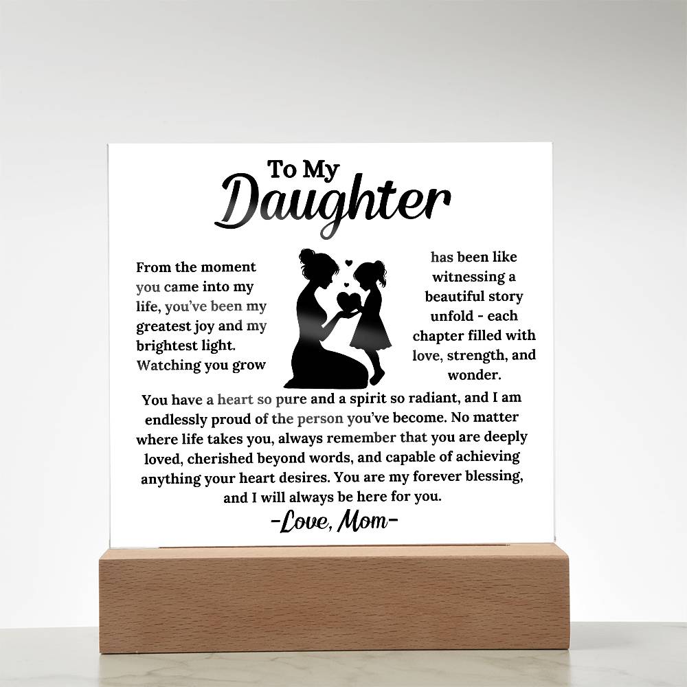 To My Daughter -  My Forever Blessing -  Square Acrylic Plaque