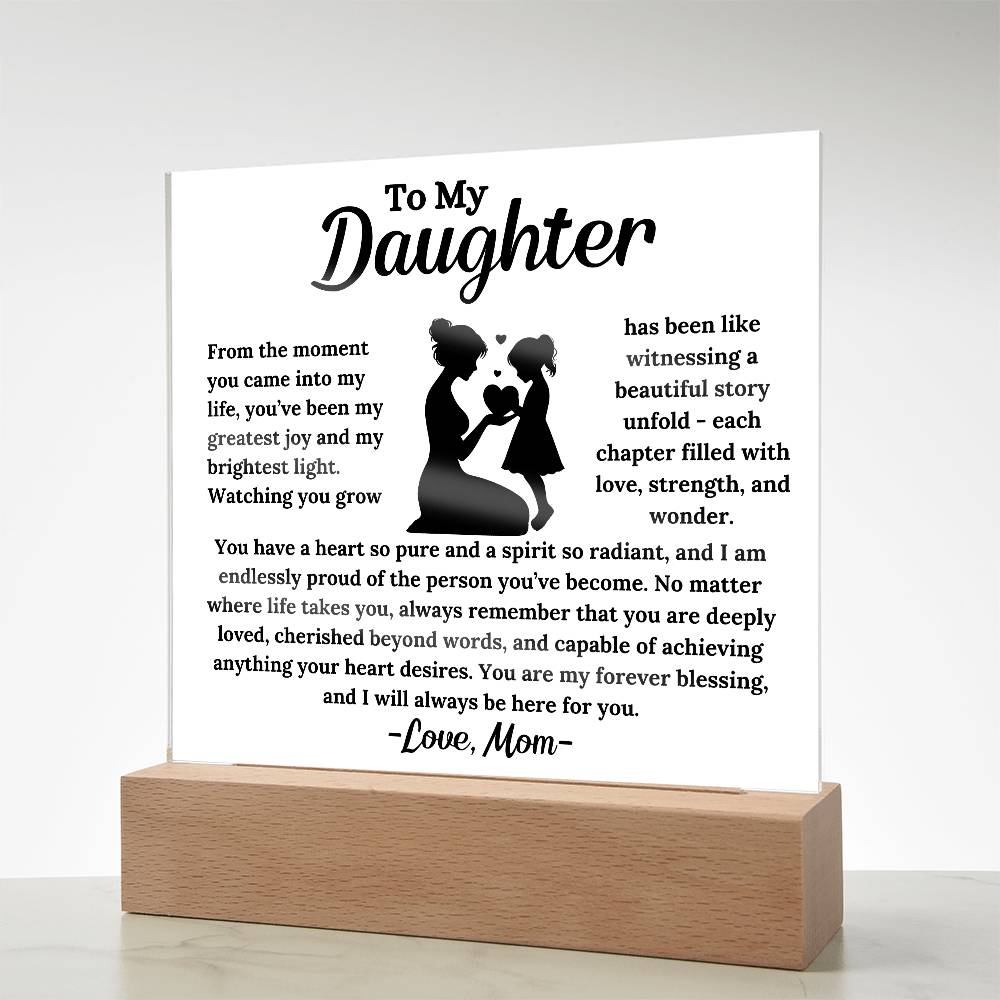 To My Daughter -  My Forever Blessing -  Square Acrylic Plaque