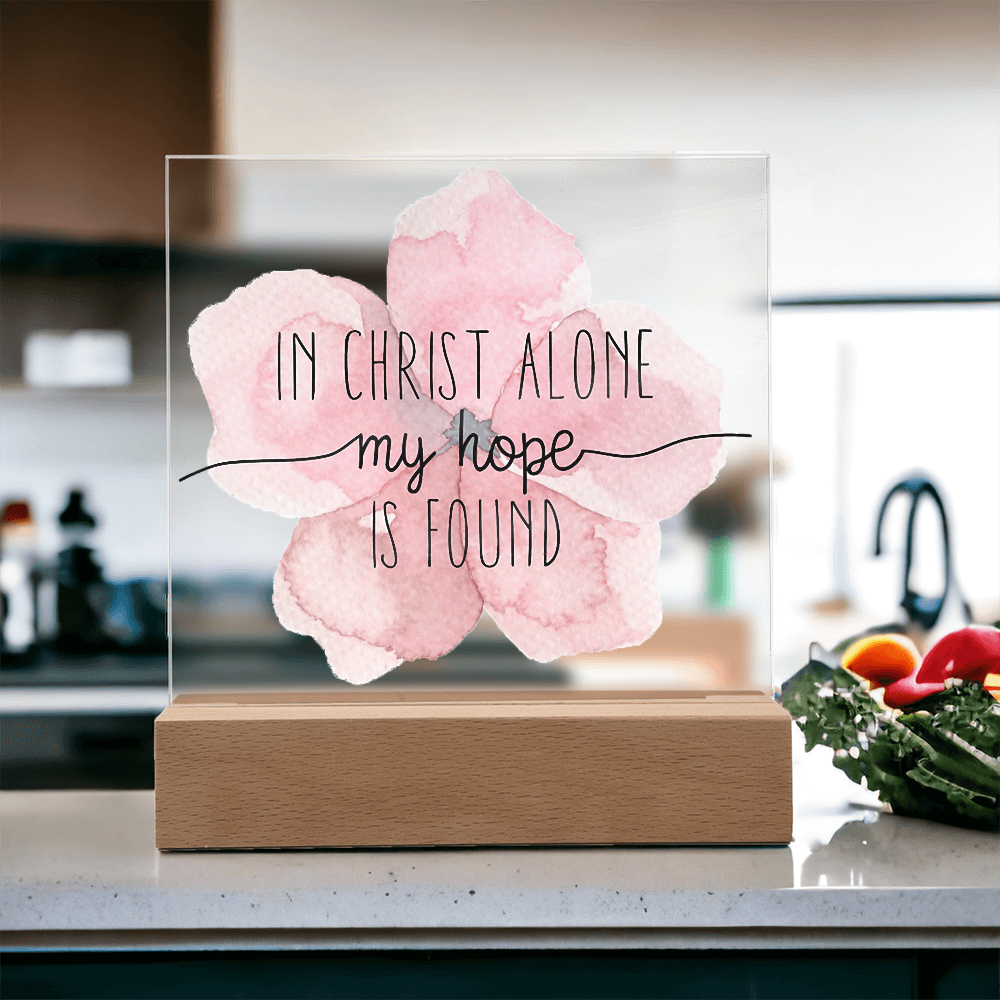 In Christ Alone, My Hope is Found Square Acrylic Plaque