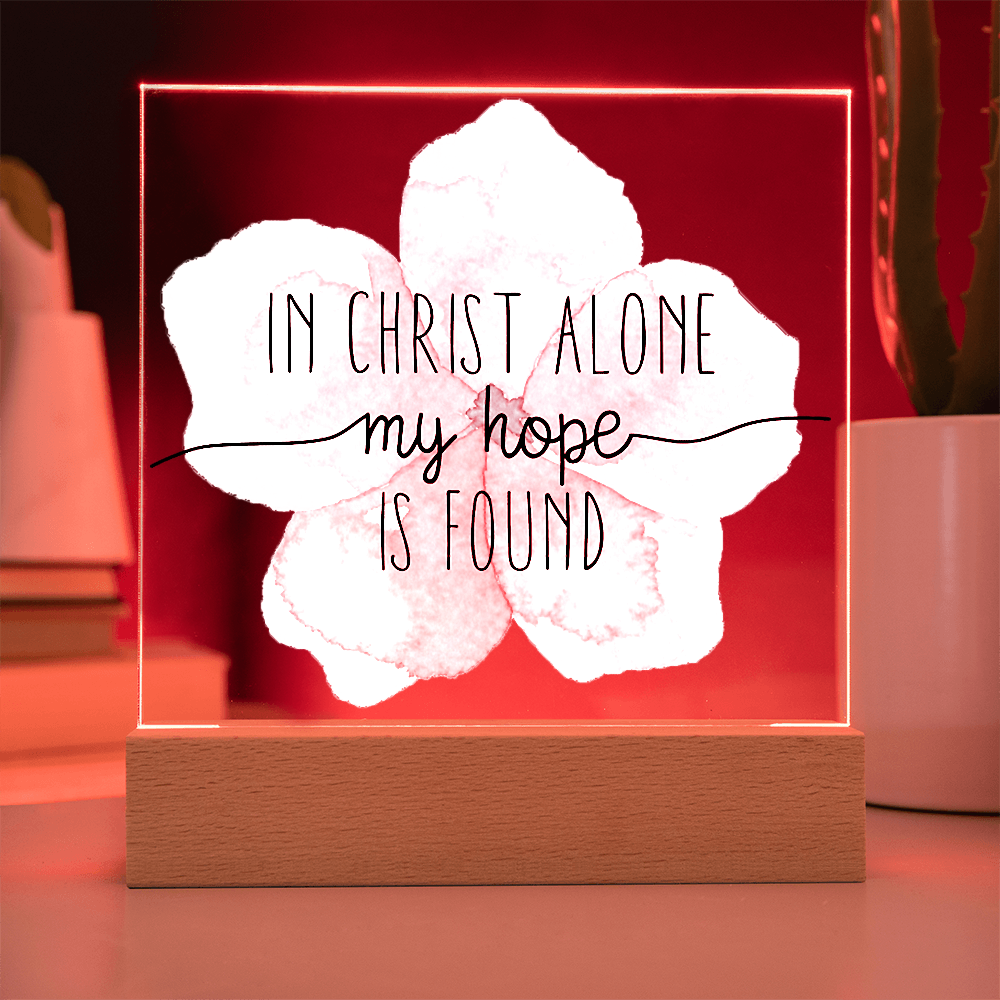 In Christ Alone, My Hope is Found Square Acrylic Plaque
