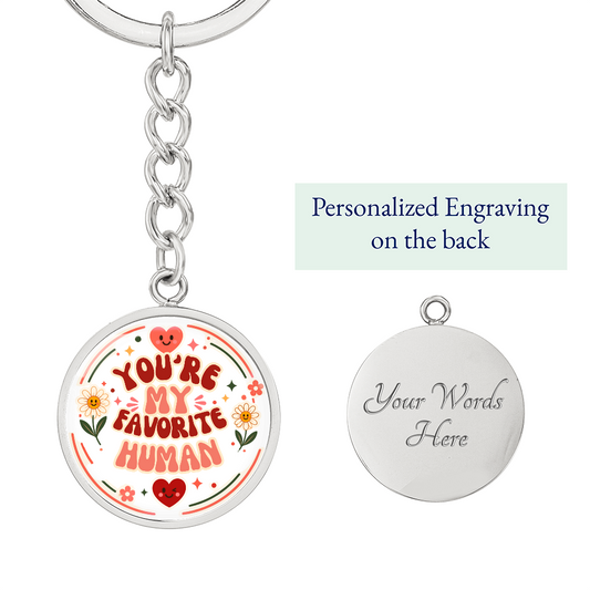 Personalized Retro You're My Favorite Human Circle Graphic Keychain