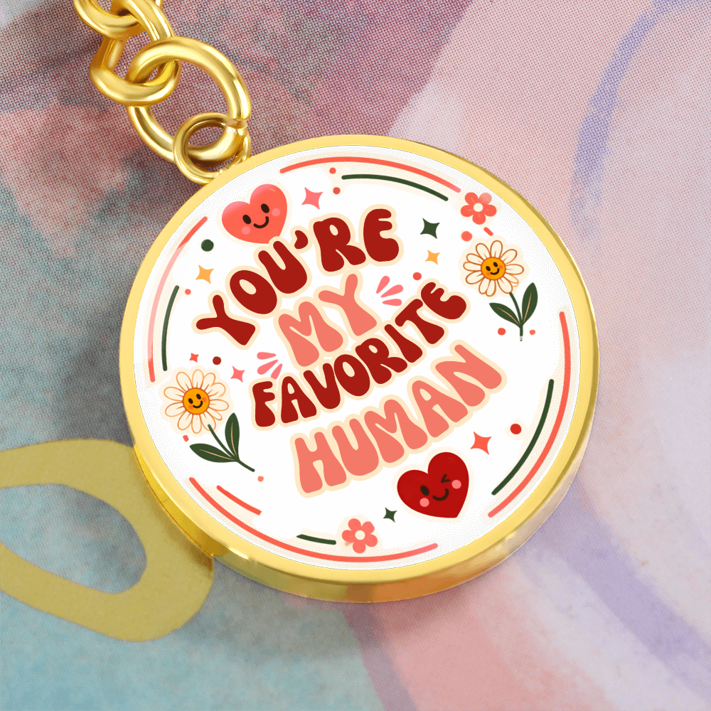Personalized Retro You're My Favorite Human Circle Graphic Keychain