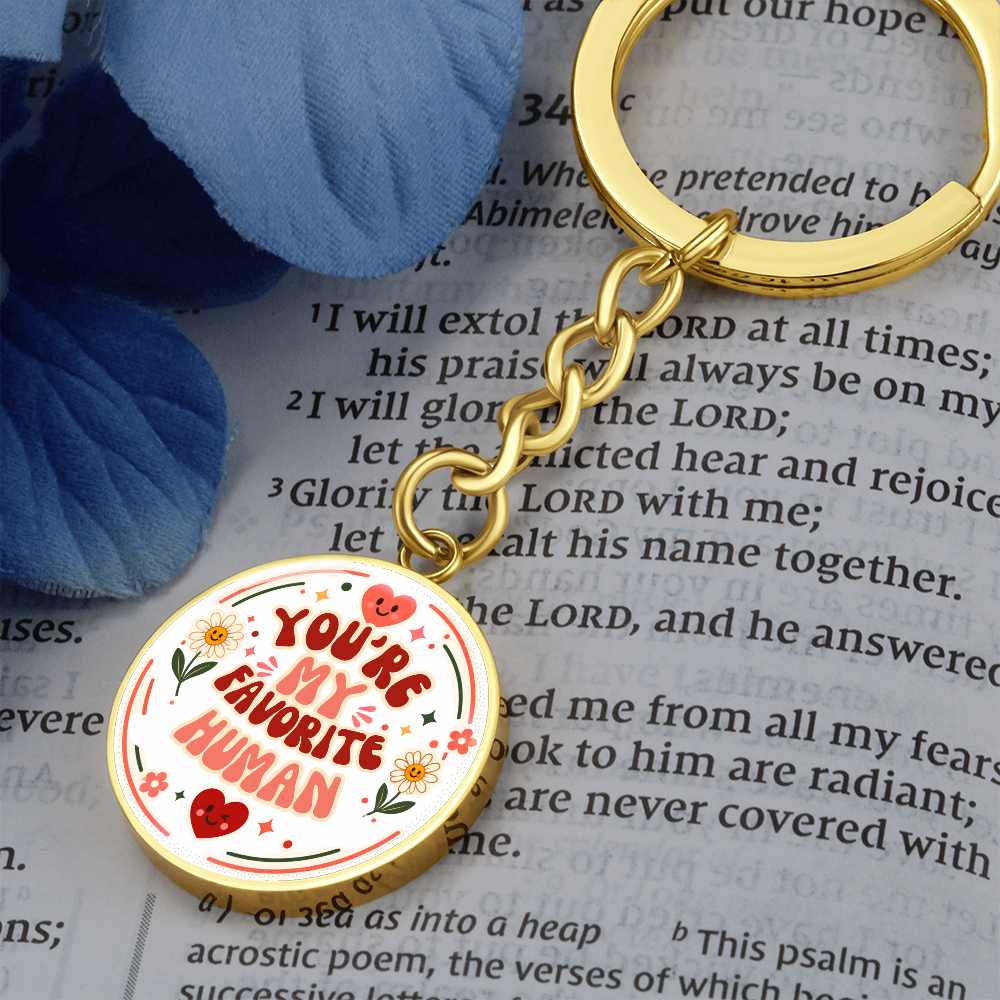 Personalized Retro You're My Favorite Human Circle Graphic Keychain