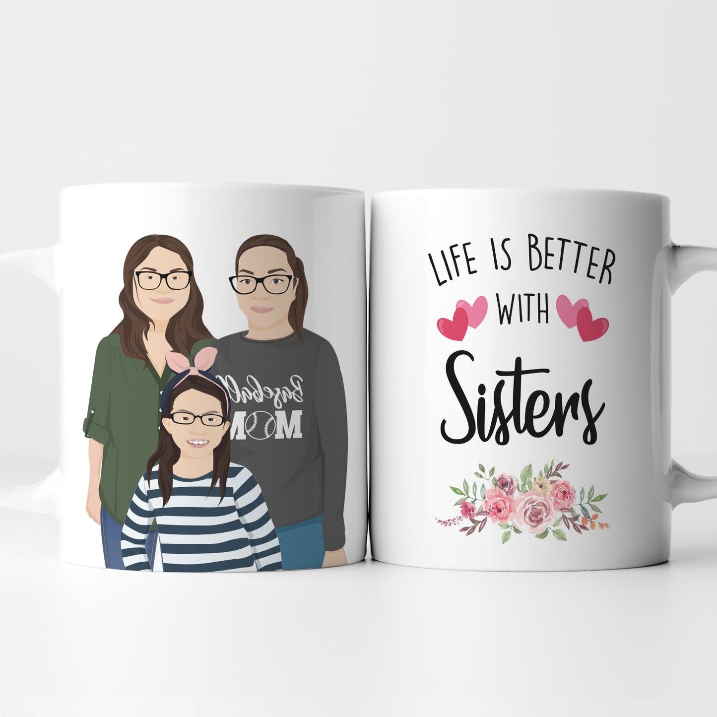 Personalized Mug Life is Better with Sisters